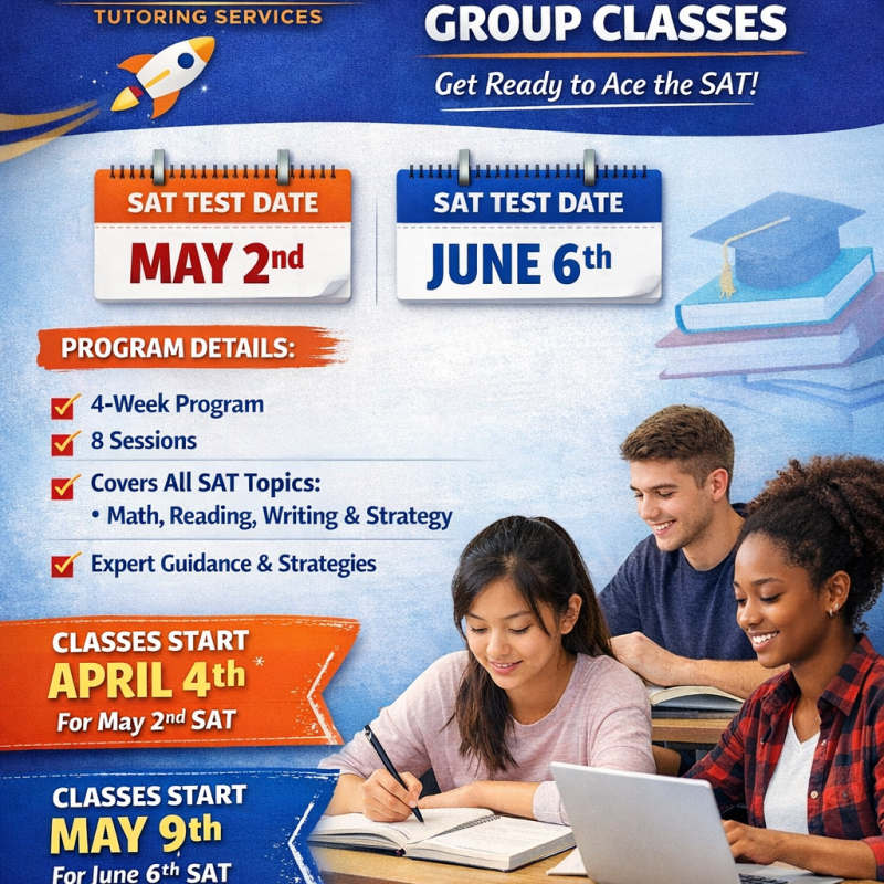 Enroll Now: Group SAT Prep Classes Starting&nbsp;Soon!
