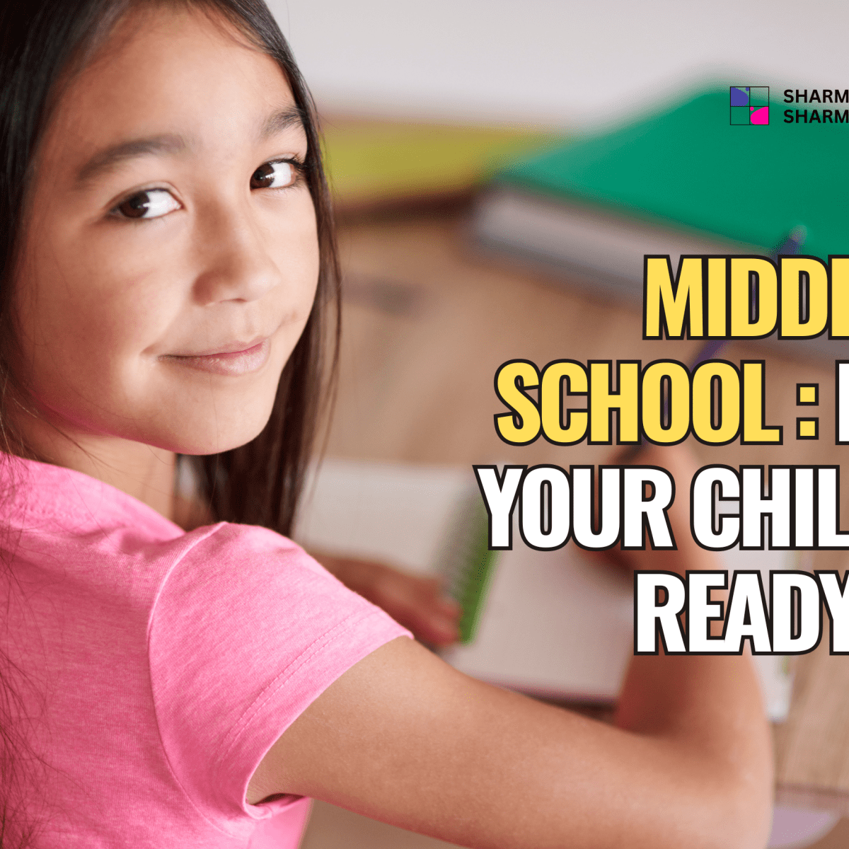Transitioning to Middle&nbsp;School